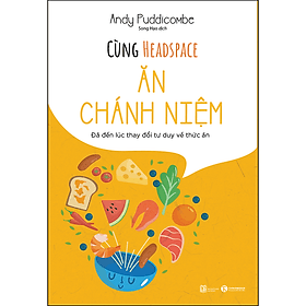 Sách Cùng headspace ăn chánh niệm - Chà