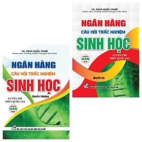 Ngân Hàng Câu Hỏi Trắc Nghiệm Sinh Học - Quyển Hạ + Quyển Thượng - Phan Khắc Nghệ - Hồng Ân - Hạ