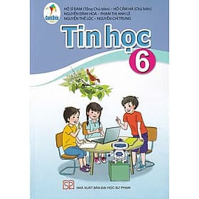 Sách giáo khoa Tin Học 6- Cánh Diều (Kèm bìa nilong bao sách) - G