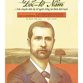 Đốc - tờ Năm: Câu Chuyện Kỳ Diệu Về Người Chống Lại Bệnh Dịch Hạch - Bản Quyền