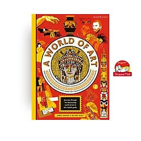 A World of Art by James Brown - Sách Nghệ thuật tiếng Anh/ Art Book in English - James Maclaine