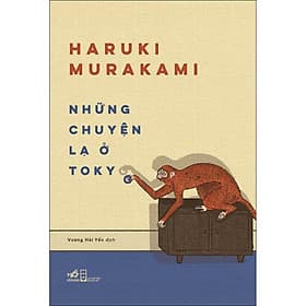 Sách Những chuyện lạ ở Tokyo - Nhã Nam