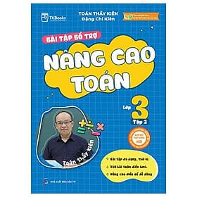 Bài Tập Bổ Trợ Nâng Cao Toán Lớp 3 - Tập 2 (Theo Chương Trình GDPT Của Bộ Kết Nối Tri Thức) - Trí