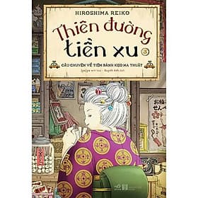 Sách Thiên Đường Tiền Xu - Tập 3 - Nhã Nam - BẢN QUYỀN - Nhã Nam
