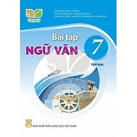 Sách Bài Tập Ngữ Văn 7- Tập 2- Kết Nối Tri Thức Với Cuộc Sống (Kèm Nilon bọc Sách) - Tri Thức