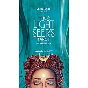 The Light Seer’s Tarot (Bộ Bài & Sách Hướng Dẫn) - Chris-Anne