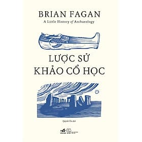 Sách Lược Sử Khảo Cổ Học - Nhã Nam