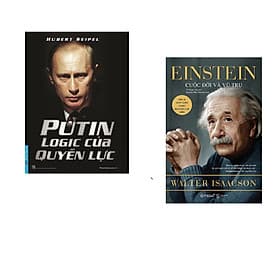 Combo 2 cuốn sách: Putin Logic Của Quyền Lực + Einstein Cuộc Đời Và Vũ Trụ - Trụ Vũ