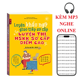 Luyện Khẩu ngữ Giao tiếp Luyện thi HSKK sơ cấp điểm cao+KÈM FILE NGHE ONLINE - G