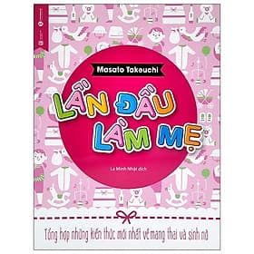 Lần Đầu Làm Mẹ - Lâm Hà