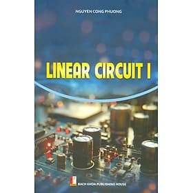 Linear Circuit І (Mạch Tuyến Tính I) - Bách Khoa