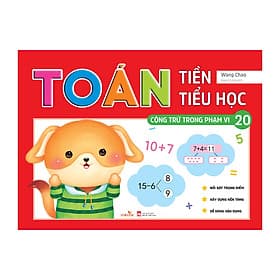Sách cho bé - Toán Tiền Tiểu Học - Cộng Trừ Trong Phạm Vi 20 - Dành cho trẻ từ 4 tuổi - Vizibook