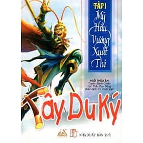 Tây Du Ký Tập 1 -Mỹ Hầu Vương Xuất Thế - Vanlangbooks - Văn
