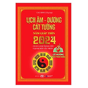 Lịch Âm - Dương Cát Tường Năm Giáp Thìn 2024 - BT - Cát Tường
