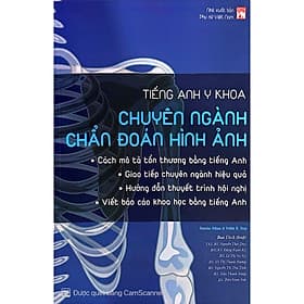 Sách Tiếng Anh Y Khoa - Chuyên Ngành Chẩn Đoán Hình Ảnh (PN) - Anh Thư