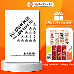 Nghĩ Ngược Lại Và Làm Khác Đi - Di Di