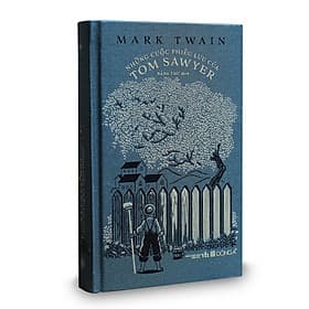 Sách Những Cuộc Phiêu Lưu Của Tom Sawyer - Bìa vải (Đông A) - Á Đông