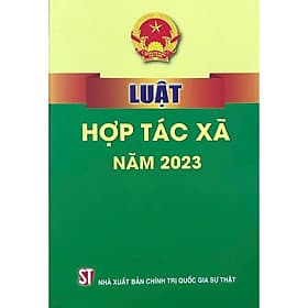 Luật Hợp Tác Xã Năm 2023 - NXB Chính Trị Quốc Gia