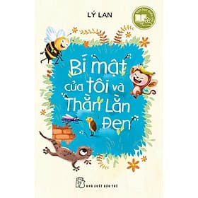 Sách Văn học thiếu nhi. Bí mật của tôi và Thằn Lằn Đen - Văn
