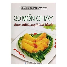 Sách 30 Món Chay Được Nhiều Người Ưa Thích - Việt Thư