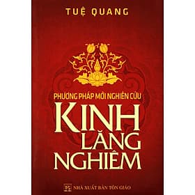 Phương Pháp Mới Nghiên Cứu Kinh Lăng Nghiêm - Nghiêm Hương