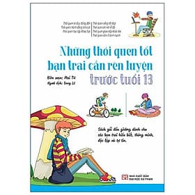 Sách Những Thói Quen Tốt Bạn Trai Cần Rèn Luyện Trước Tuổi 13 - Rien Ono