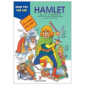Danh Tác Thế Giới - Ấn Phẩm Đặc Biệt - Hamlet - Kim