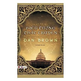 Truyện Trinh Thám Bán Chạy: Biểu Tượng Thất Truyền (Cuốn Sách Hay Nhất Của Tiểu Thuyết Gia Dan Brown / Tặng Kèm Bookmark Green Life) - Việt Hà
