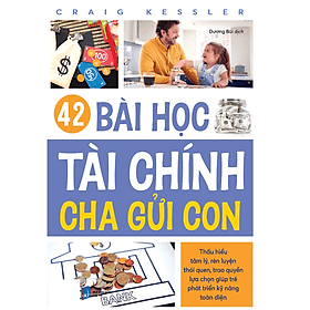 42 Bài Học Tài Chính Cha Gửi Con (1980) - Chinh Ba