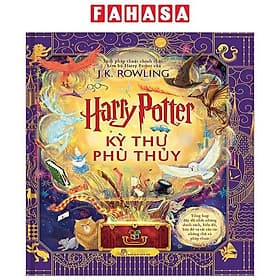 Harry Potter - Kỳ Thư Phù Thủy - Phú Thư
