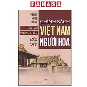 Chính Sách Của Các Vương Triều Việt Nam Đối Với Người Hoa