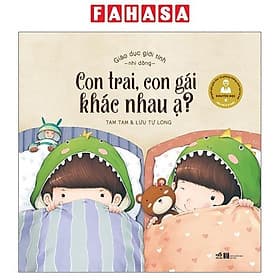 Sách Giáo Dục Giới Tính Nhi Đồng - Con Trai, Con Gái Khác Nhau Ạ ? - Nhã Nam