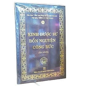 Kinh Dược Sư Bổn Nguyện Công Đức (Âm Nghĩa) - Nghia Tran