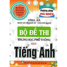 bộ đề thi thpt quốc gia môn tiếng anh (phương pháp trắc nghiệm) - An Thi