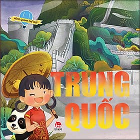 Sách Vòng Quanh Thế Giới: Trung Quốc (Tái Bản 2020) - Phan Cao Hoài Nam
