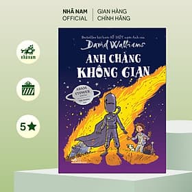 Anh chàng không gian (David Walliams) (Nhã Nam Official) - David Spencer
