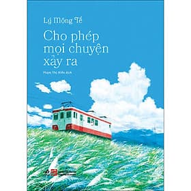 Sách Cho phép mọi chuyện xảy ra - Chuyện