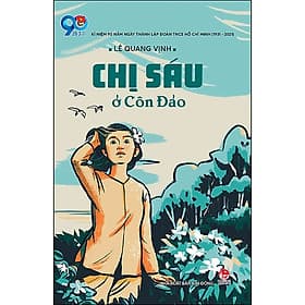 Sách Chị Sáu Ở Côn Đảo - Kim Hyojin