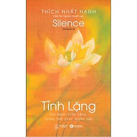 Sách Tĩnh Lặng - Thích Nhất Hạnh