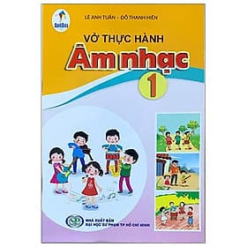 Vở Thực Hành Âm Nhạc 1 (Cánh Diều) (Chuẩn) - Đại Học Sư Phạm TPHCM