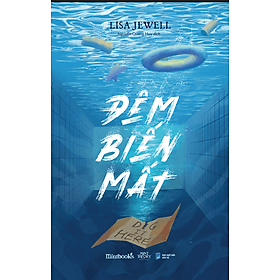 ĐÊM BIẾN MẤT - Lisa Jewell - Nguyễn Quang Huy dịch - Mint Theory, Mintbooks - NXB Dân Trí - 