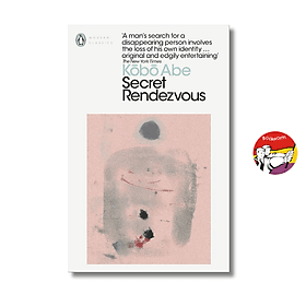 Secret Rendezvous by Kōbō Abe | Japanese Literature / Văn học Nhật Bản Nhập khẩu / Ngoại văn - 