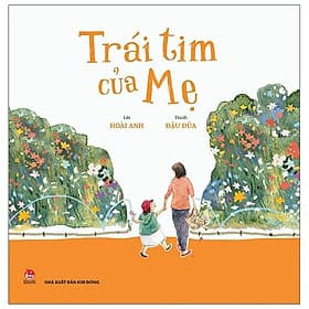 Sách Trái Tim Của Mẹ - Kim