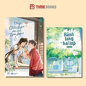 Combo 2 quyển sách Dây Châu Ngọc Bên Cành Linh Lan (trọn bộ) + Hành Lang Hai Lớp (trọn bộ) - Thanh xuân vườn trường - Châu Sa