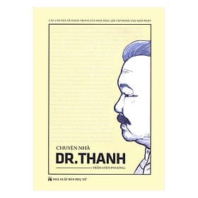 Sách Chuyện Nhà Dr.Thanh - Nhã Nam