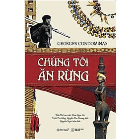 Chúng Tôi Ăn Rừng - An Vi