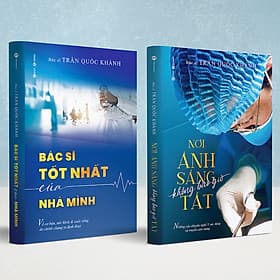 Combo Bộ 2 Cuốn: Bác Sĩ Tốt Nhất Của Nhà Mình + Nơi Ánh Sáng Không Bao Giờ Tắt - Bản Đặc Biệt (Bìa Cứng) - Minh Minh