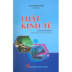 Luật Kinh Tế - Sách chuyên khảo - Nha Nha