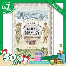 Trạm Đọc Official | Khắc Họa Bức Tranh Lịch Sử Nam Kỳ