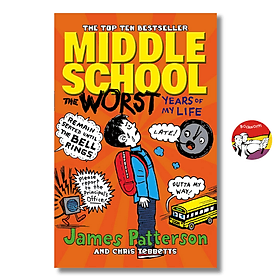 Middle School: The Worst Years Of My Life by James Patterson | Children Book / Ngoại văn - James Maclaine